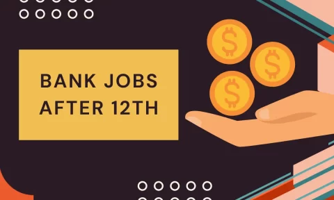 Bank Jobs After 12th 2025 | Job Vacancy, Govt Jobs