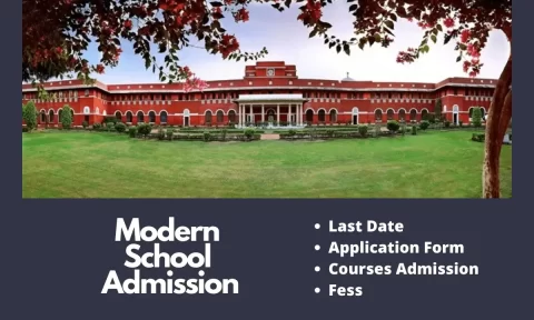 Modern School Admission 2025-26 | Last Date, Application Form, Fees