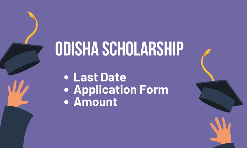 Odisha Scholarship