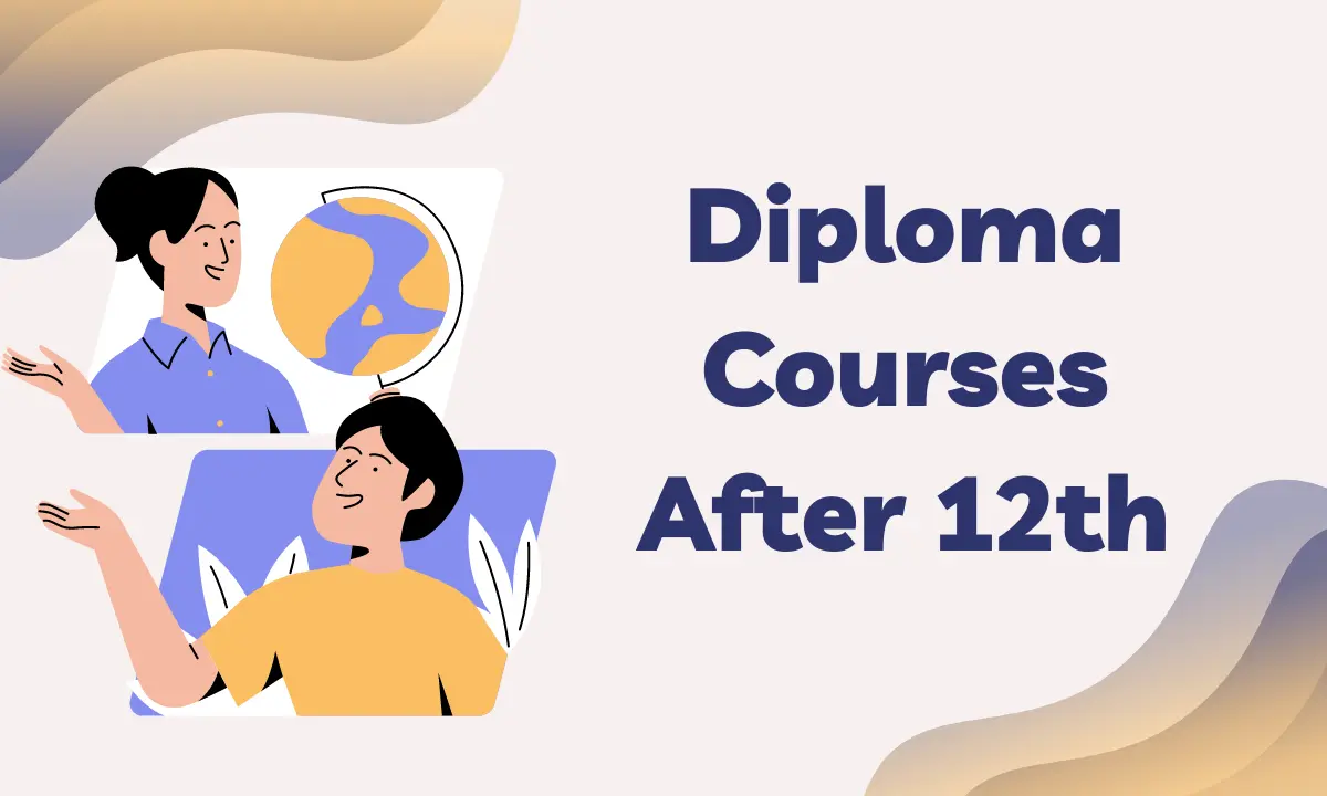 Diploma Courses After 12th